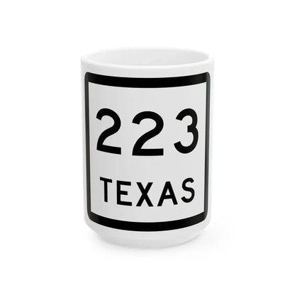 Texas 223 (Texas) (Road Sign) White Coffee Mug 15oz - Go Mug Yourself