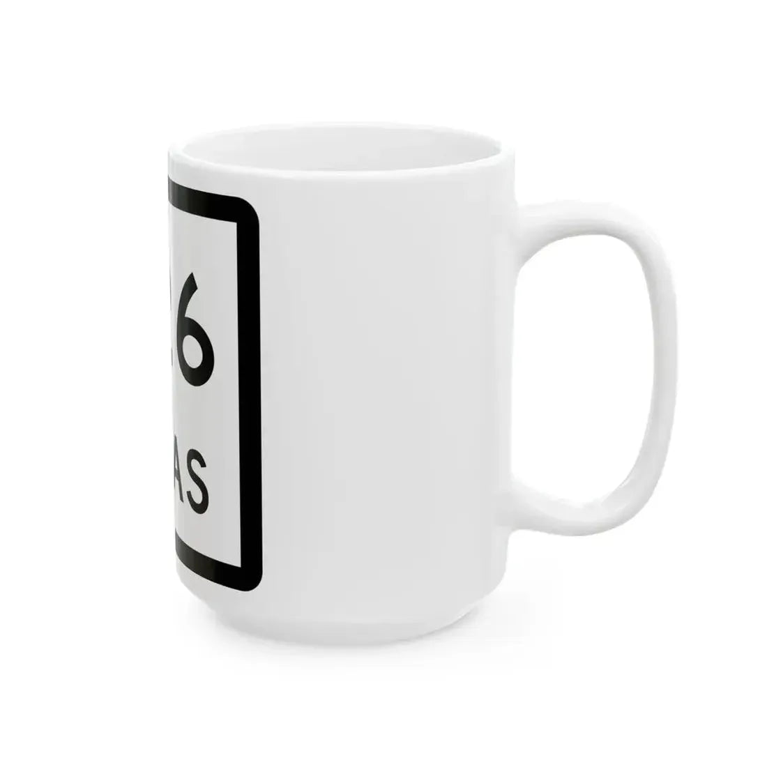 Texas 226 (Texas) (Road Sign) White Coffee Mug - Go Mug Yourself
