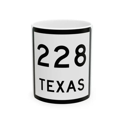 Texas 228 (Texas) (Road Sign) White Coffee Mug 11oz - Go Mug Yourself