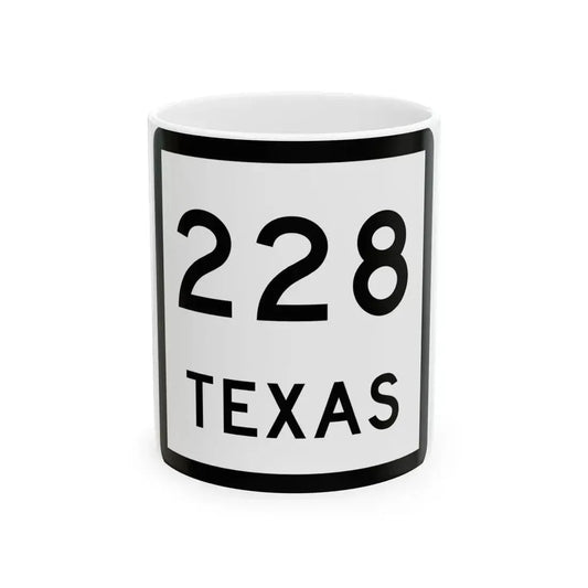 Texas 228 (Texas) (Road Sign) White Coffee Mug 11oz - Go Mug Yourself