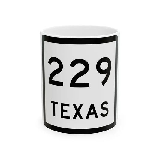 Texas 229 (Texas) (Road Sign) White Coffee Mug 11oz - Go Mug Yourself