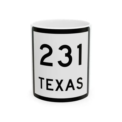 Texas 231 (Texas) (Road Sign) White Coffee Mug 11oz - Go Mug Yourself