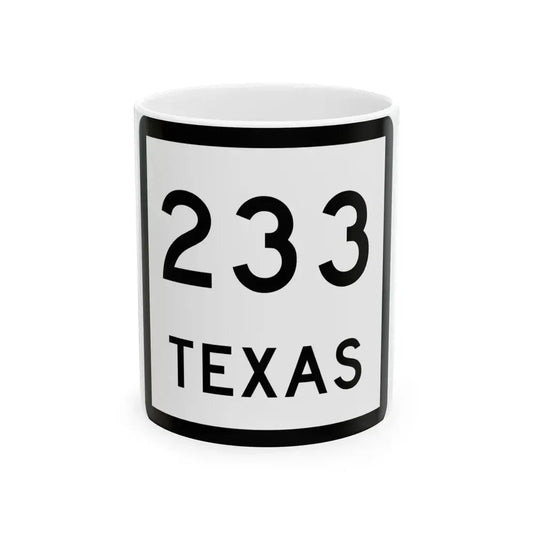 Texas 233 (Texas) (Road Sign) White Coffee Mug 11oz - Go Mug Yourself