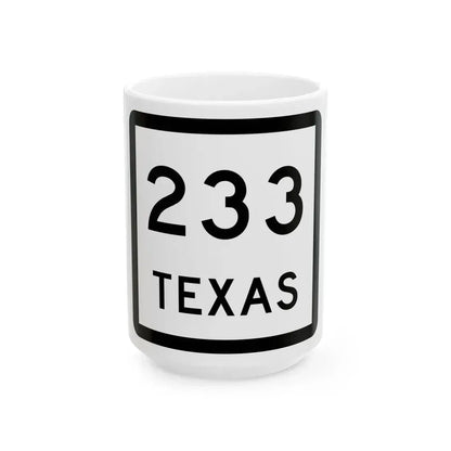 Texas 233 (Texas) (Road Sign) White Coffee Mug 15oz - Go Mug Yourself