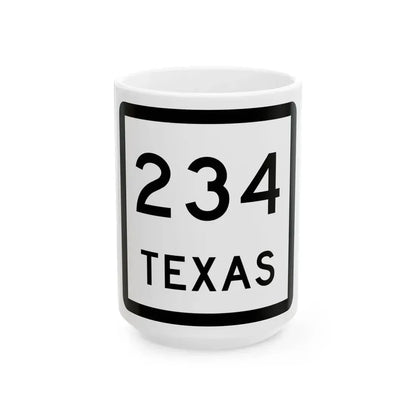 Texas 234 (Texas) (Road Sign) White Coffee Mug 15oz - Go Mug Yourself