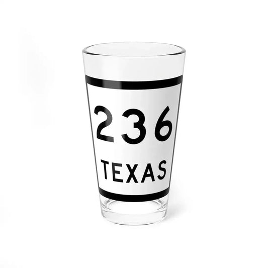 Texas 236 (Texas) (Road Sign) Pint Glass 16oz 16oz - Go Mug Yourself