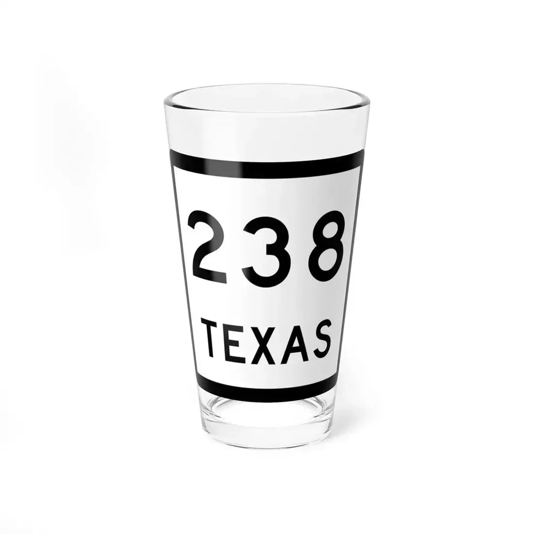 Texas 238 (Texas) (Road Sign) Pint Glass 16oz 16oz - Go Mug Yourself