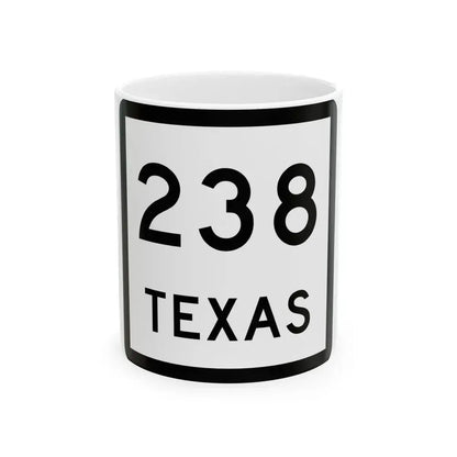 Texas 238 (Texas) (Road Sign) White Coffee Mug 11oz - Go Mug Yourself