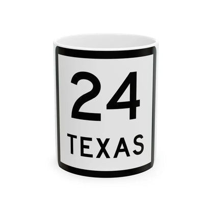 Texas 24 (Texas) (Road Sign) White Coffee Mug 11oz - Go Mug Yourself