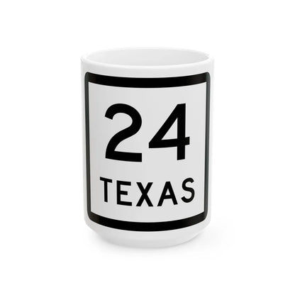 Texas 24 (Texas) (Road Sign) White Coffee Mug 15oz - Go Mug Yourself