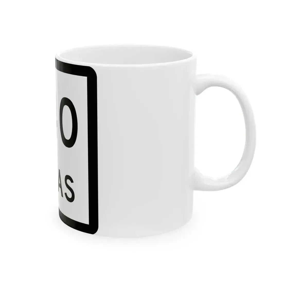 Texas 240 (Texas) (Road Sign) White Coffee Mug - Go Mug Yourself