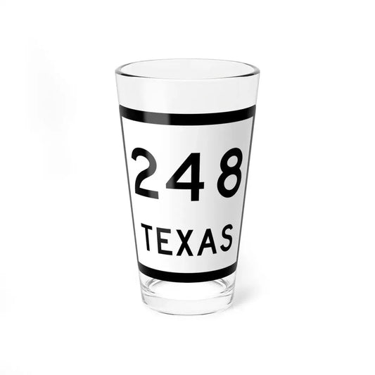 Texas 248 (Texas) (Road Sign) Pint Glss 16oz 16oz - Go Mug Yourself