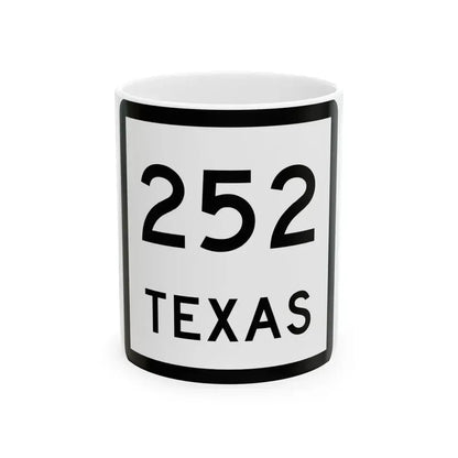 Texas 252 (Texas) (Road Sign) White Coffee Mug 11oz - Go Mug Yourself