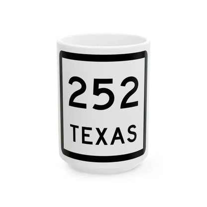 Texas 252 (Texas) (Road Sign) White Coffee Mug 15oz - Go Mug Yourself