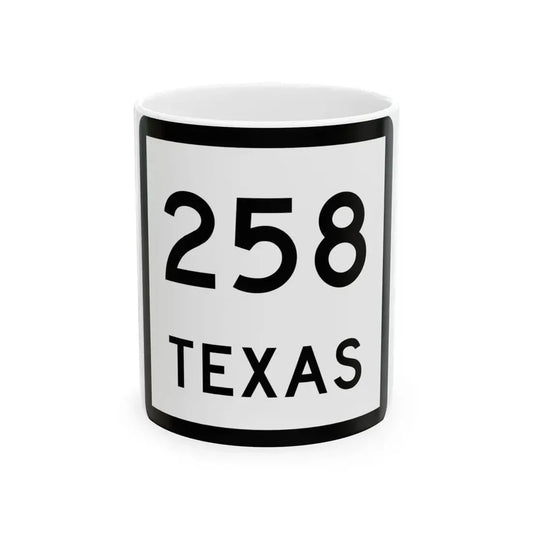 Texas 258 (Texas) (Road Sign) White Coffee Mug 11oz - Go Mug Yourself