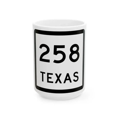 Texas 258 (Texas) (Road Sign) White Coffee Mug 15oz - Go Mug Yourself