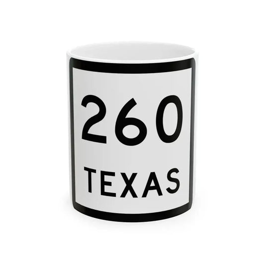 Texas 260 (Texas) (Road Sign) White Coffee Mug 11oz - Go Mug Yourself