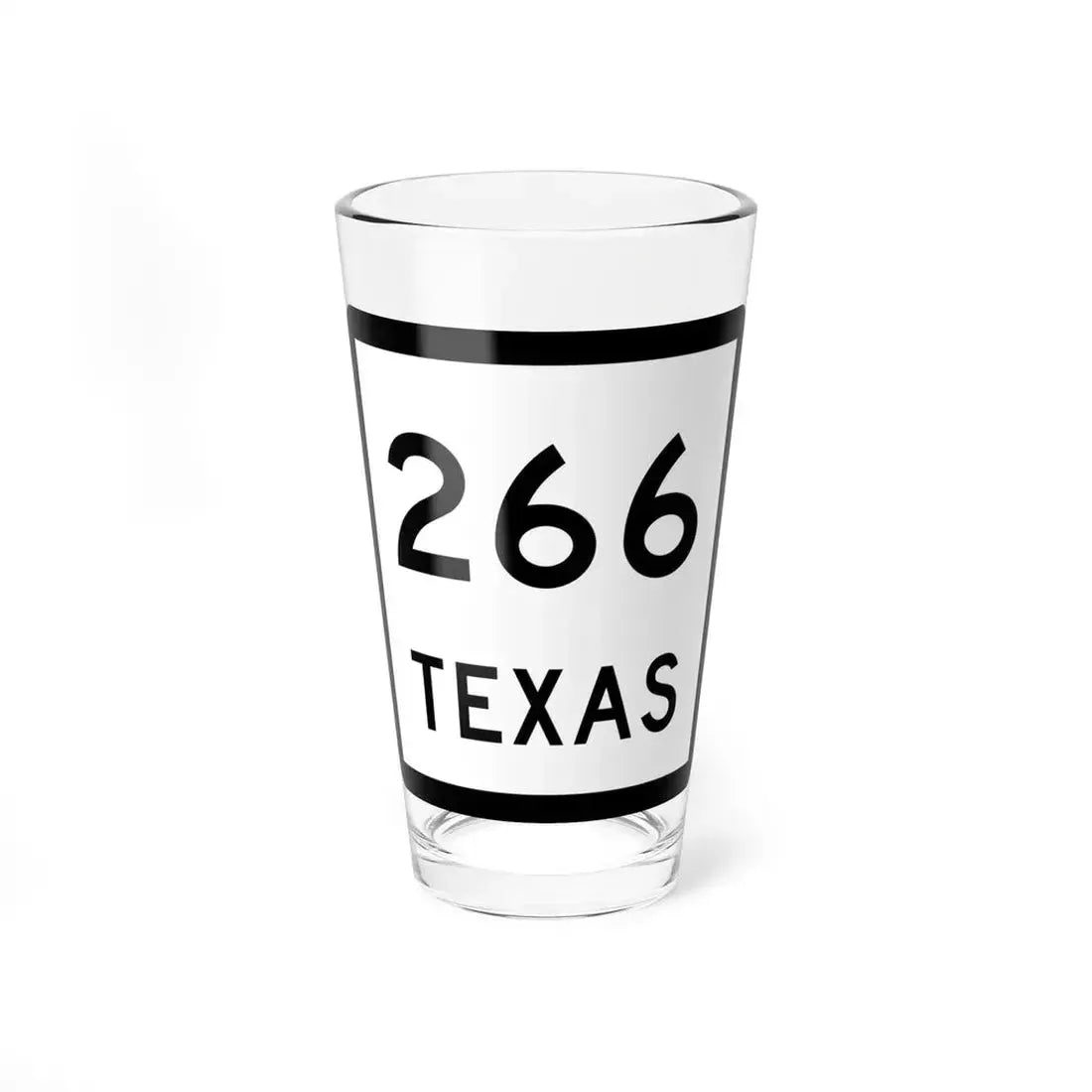 Texas 266 (Texas) (Road Sign) Pint Glass 16oz 16oz - Go Mug Yourself