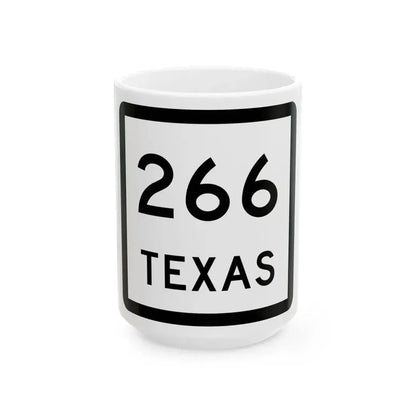 Texas 266 (Texas) (Road Sign) White Coffee Mug 15oz - Go Mug Yourself
