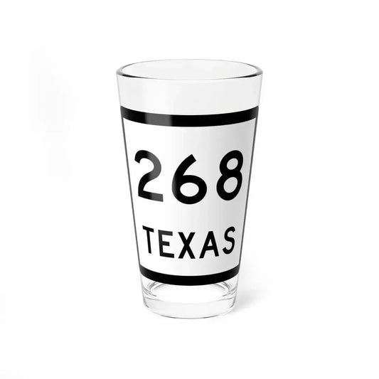 Texas 268 (Texas) (Road Sign) Pint Glass 16oz 16oz - Go Mug Yourself