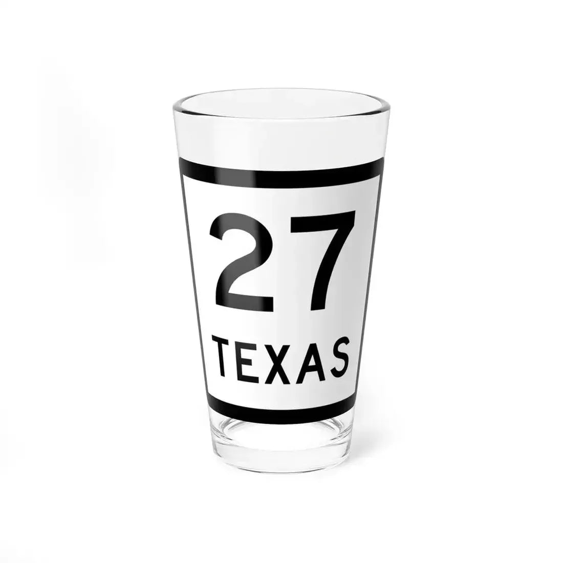 Texas 27 (Texas) (Road Sign) Pint Glass 16oz 16oz - Go Mug Yourself