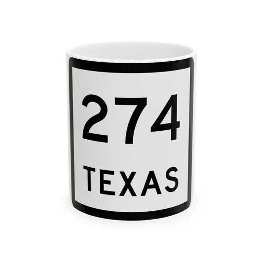 Texas 274 (Texas) (Road Sign) White Coffee Mug 11oz - Go Mug Yourself