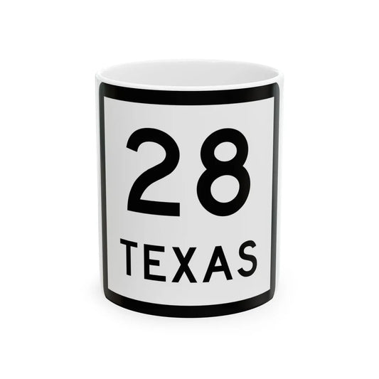 Texas 28 (Texas) (Road Sign) White Coffee Mug 11oz - Go Mug Yourself