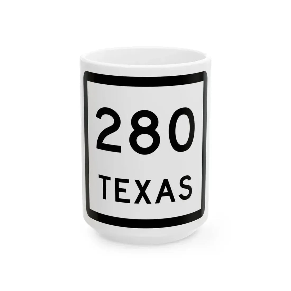 Texas 280 (Texas) (Road Sign) White Coffee Mug 15oz - Go Mug Yourself