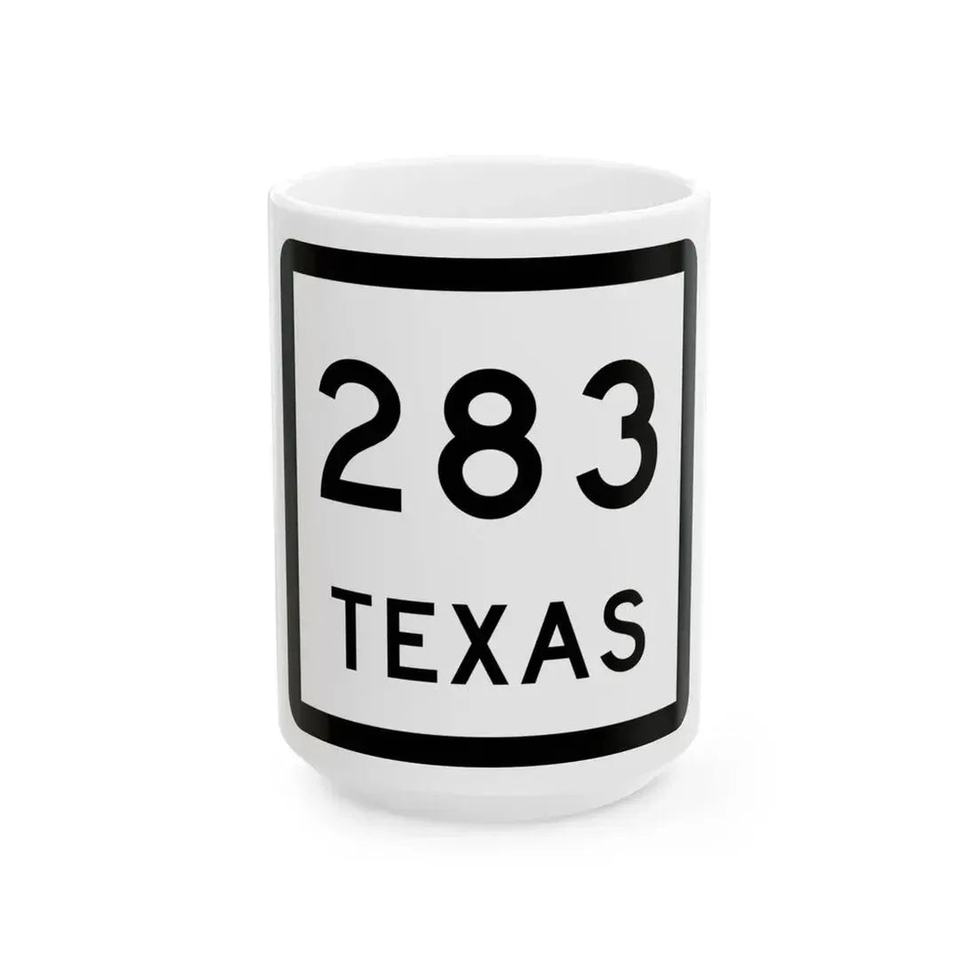 Texas 283 (Texas) (Road Sign) White Coffee Mug 15oz - Go Mug Yourself
