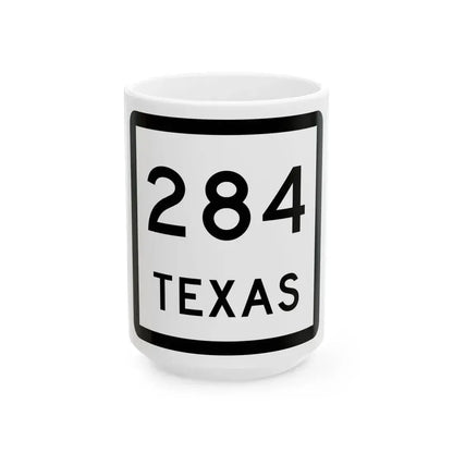 Texas 284 (Texas) (Road Sign) White Coffee Mug 15oz - Go Mug Yourself
