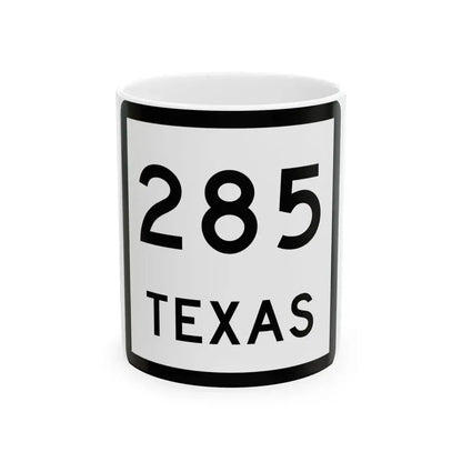 Texas 285 (Texas) (Road Sign) White Coffee Mug 11oz - Go Mug Yourself