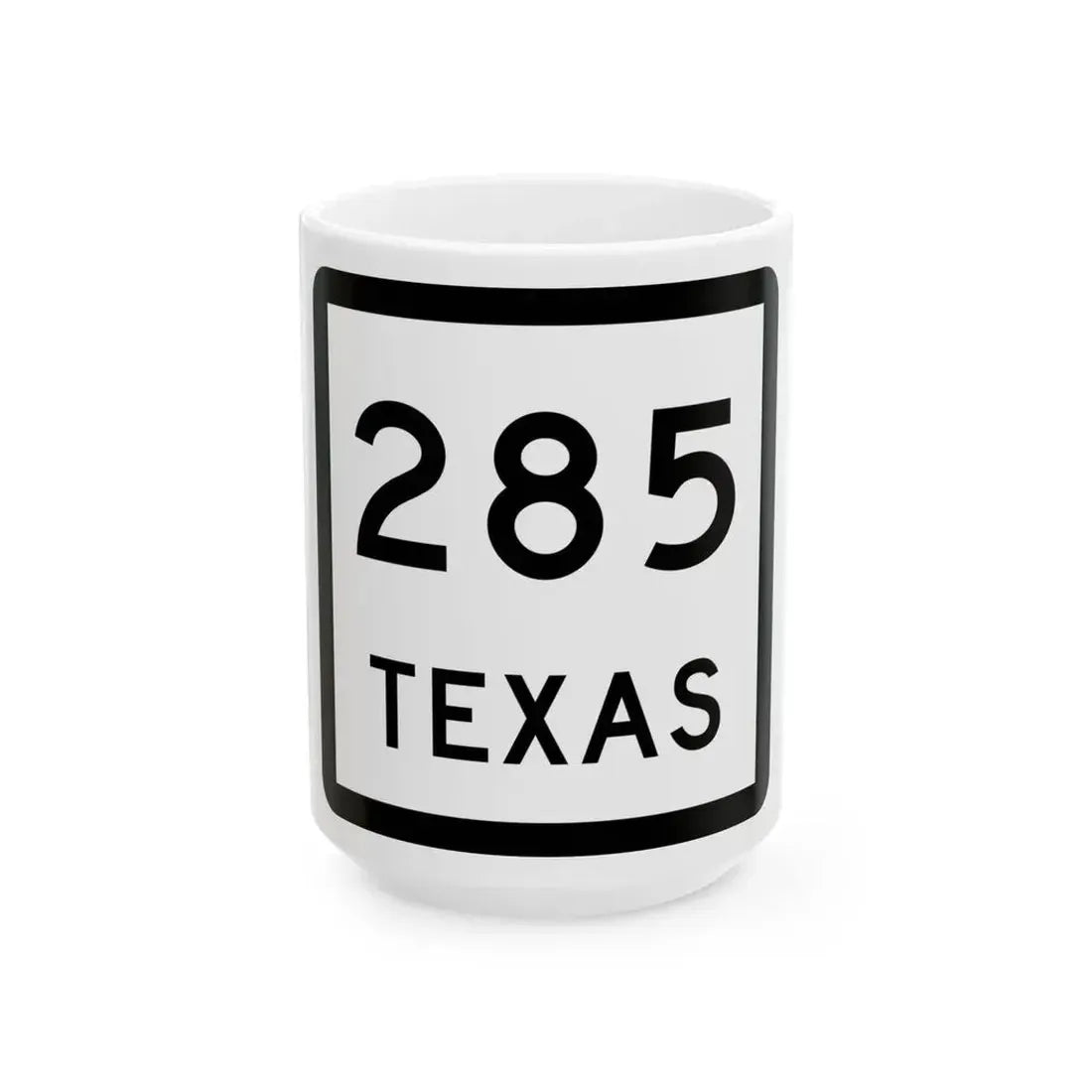 Texas 285 (Texas) (Road Sign) White Coffee Mug 15oz - Go Mug Yourself