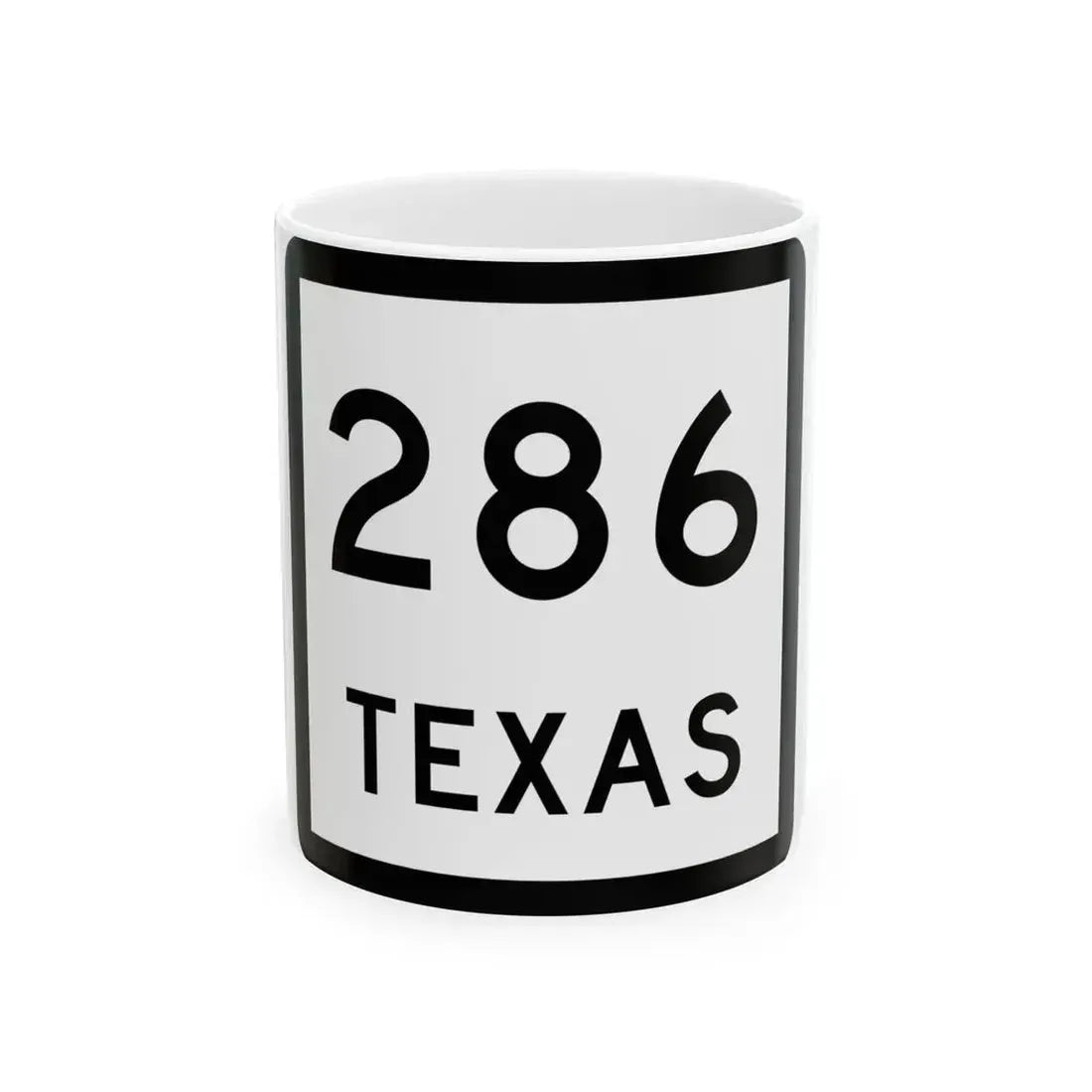 Texas 286 (Texas) (Road Sign) White Coffee Mug 11oz - Go Mug Yourself