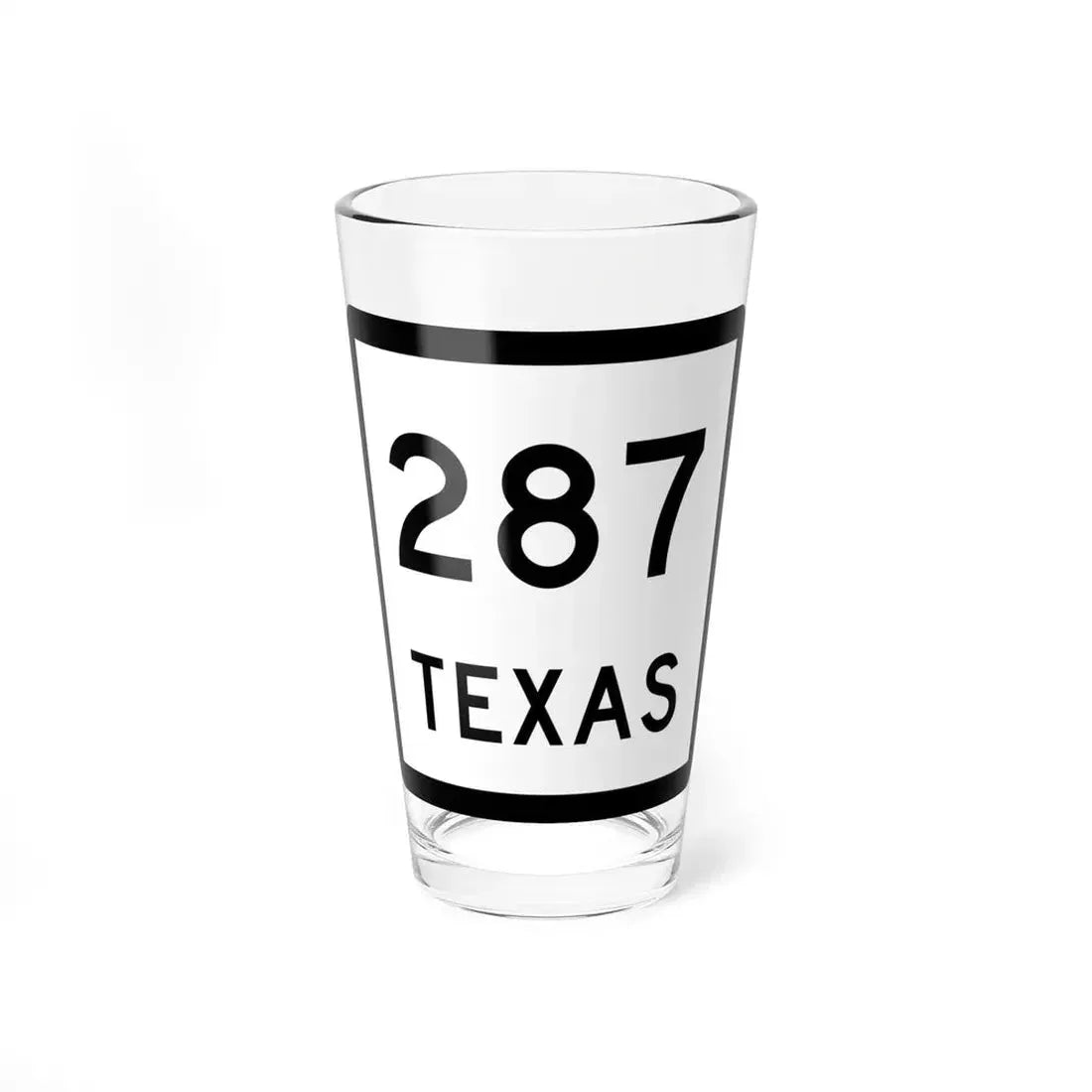 Texas 287 (Texas) (Road Sign) Pint Glss 16oz 16oz - Go Mug Yourself