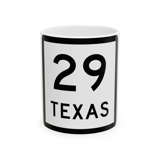 Texas 29 (Texas) (Road Sign) White Coffee Mug 11oz - Go Mug Yourself