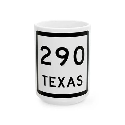 Texas 290 (Texas) (Road Sign) White Coffee Mug 15oz - Go Mug Yourself