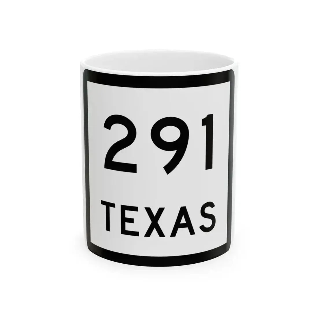 Texas 291 (Texas) (Road Sign) White Coffee Mug 11oz - Go Mug Yourself