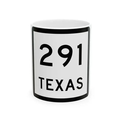 Texas 291 (Texas) (Road Sign) White Coffee Mug 11oz - Go Mug Yourself