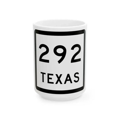 Texas 292 (Texas) (Road Sign) White Coffee Mug 15oz - Go Mug Yourself