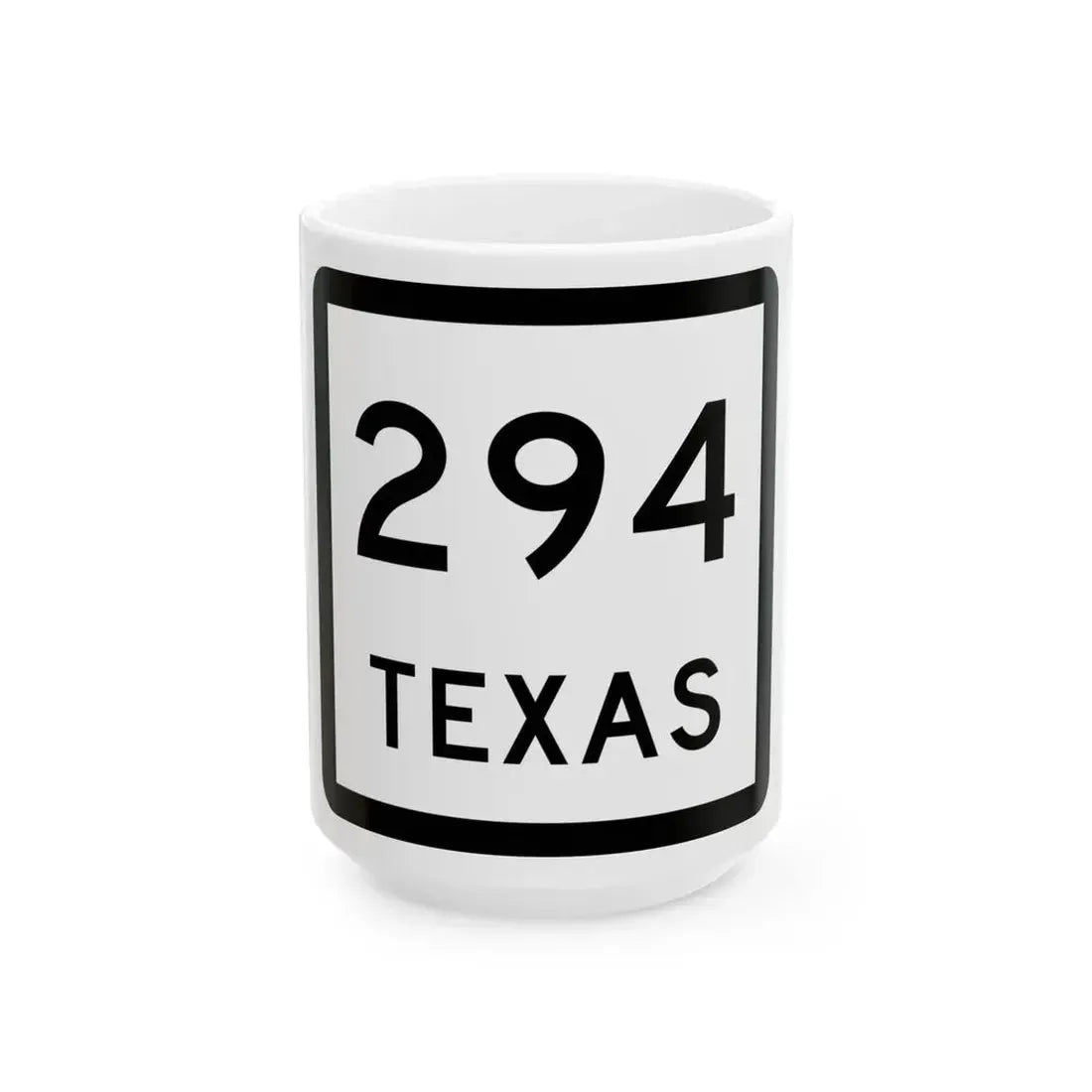 Texas 294 (Texas) (Road Sign) White Coffee Mug 15oz - Go Mug Yourself