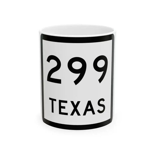 Texas 299 (Texas) (Road Sign) White Coffee Mug 11oz - Go Mug Yourself