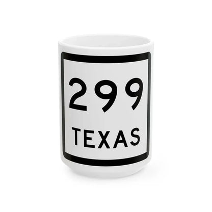 Texas 299 (Texas) (Road Sign) White Coffee Mug 15oz - Go Mug Yourself