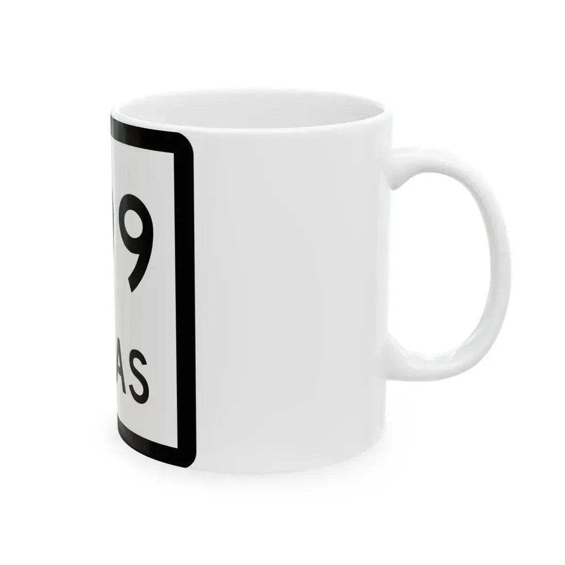 Texas 299 (Texas) (Road Sign) White Coffee Mug - Go Mug Yourself