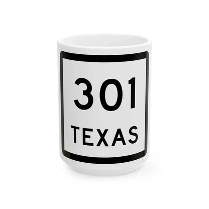 Texas 301 (Texas) (Road Sign) White Coffee Mug 15oz - Go Mug Yourself