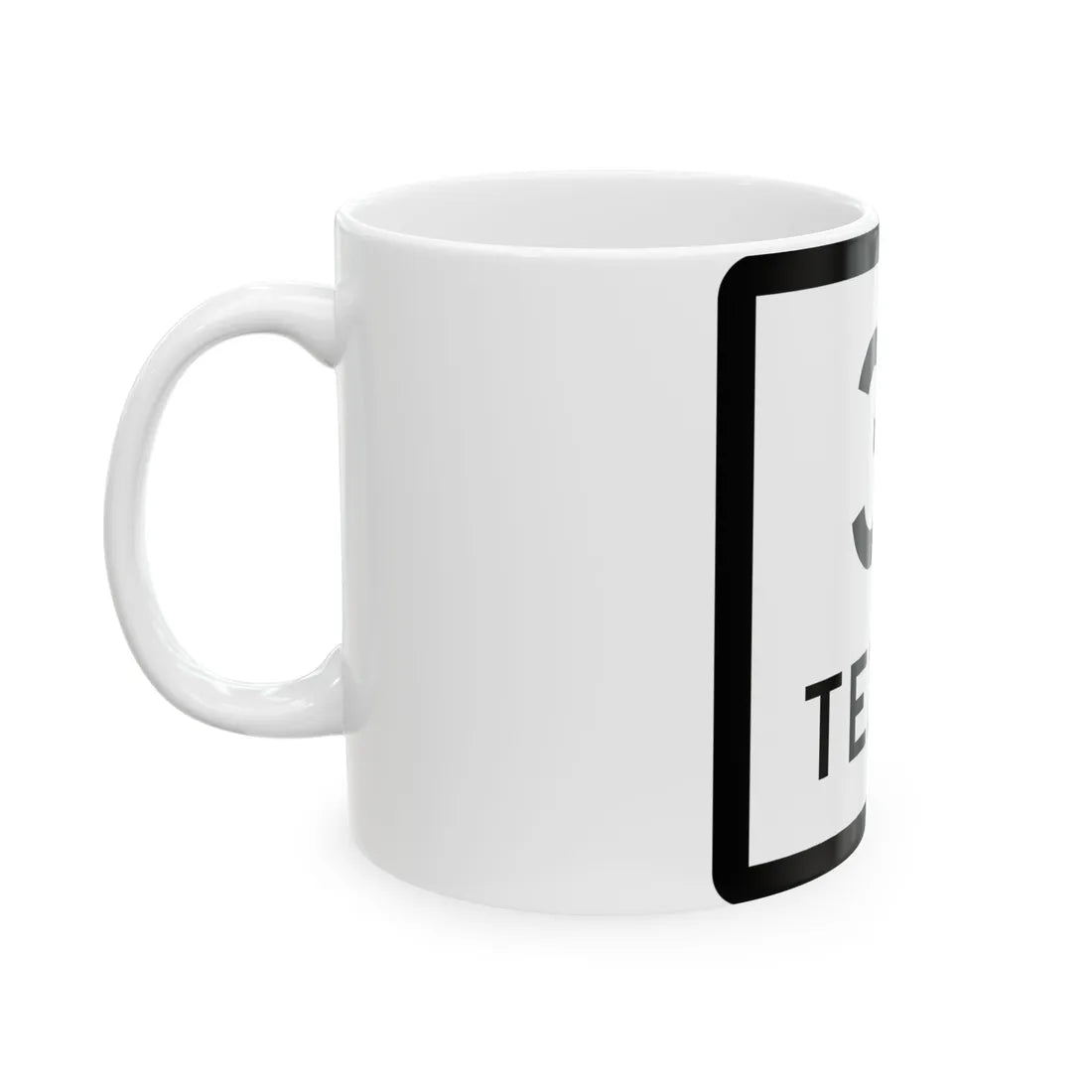Texas 31 (Texas) (Road Sign) White Coffee Mug - Go Mug Yourself