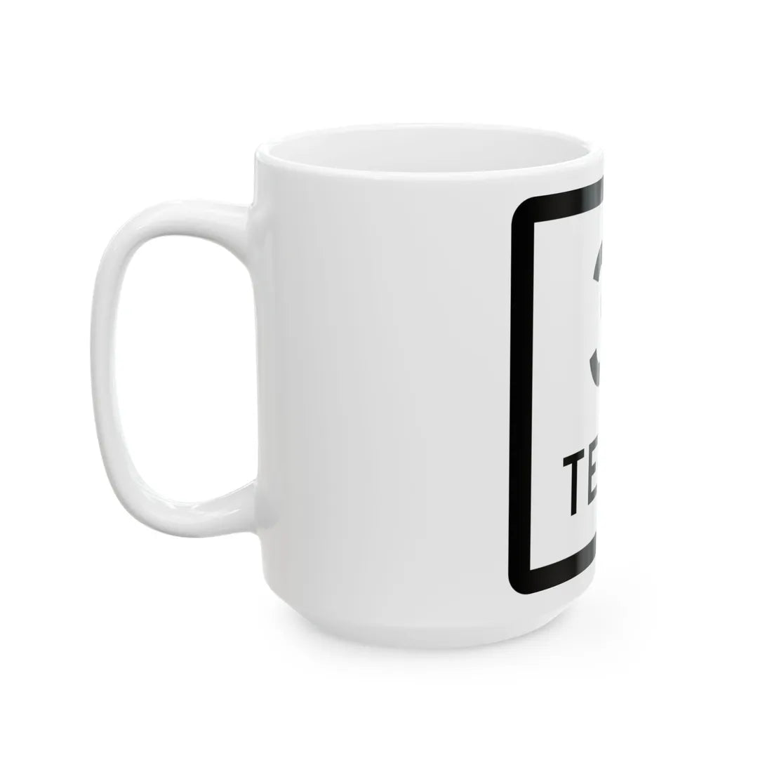 Texas 31 (Texas) (Road Sign) White Coffee Mug - Go Mug Yourself