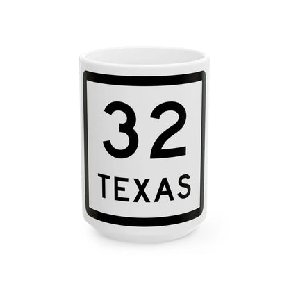 Texas 32 (Texas) (Road Sign) White Coffee Mug 15oz - Go Mug Yourself