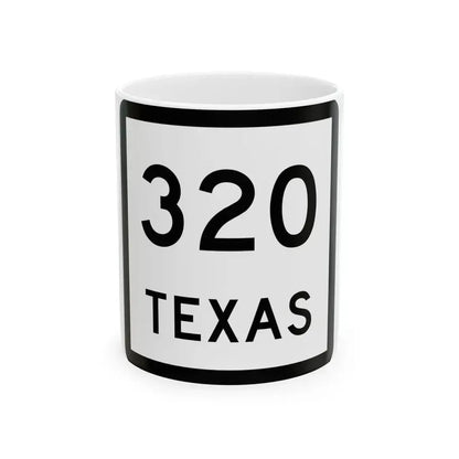 Texas 320 (Texas) (Road Sign) White Coffee Mug 11oz - Go Mug Yourself