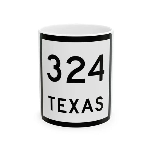 Texas 324 (Texas) (Road Sign) White Coffee Mug 11oz - Go Mug Yourself