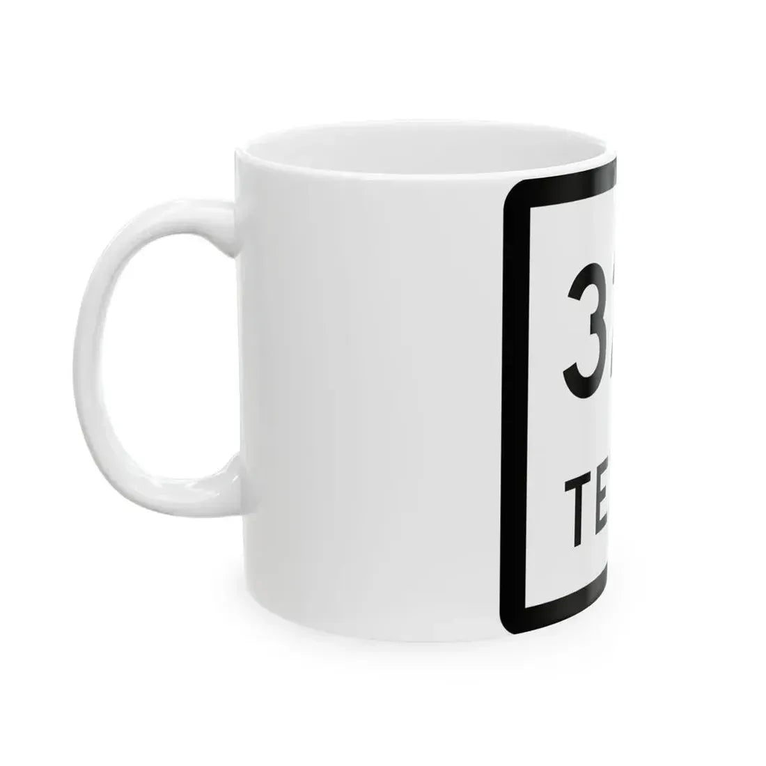 Texas 325 (Texas) (Road Sign) White Coffee Mug - Go Mug Yourself